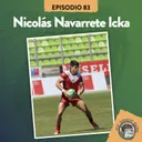 S4 Ep83: XV RUGBY CLUB #83 CON NICOLÁS NAVARRETE ICKA