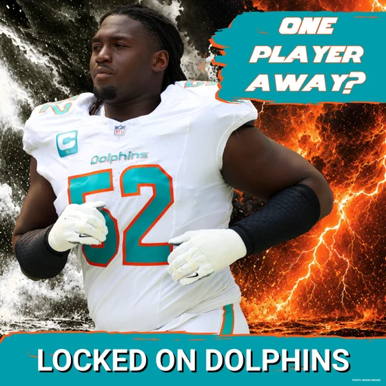 Where Are The Miami Dolphins ONE Player Away?