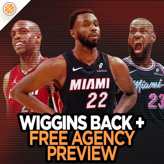 695: Andrew Wiggins Extension and Free Agency Preview