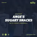 Ange's Sugary Snacks (with Adam Campbell)