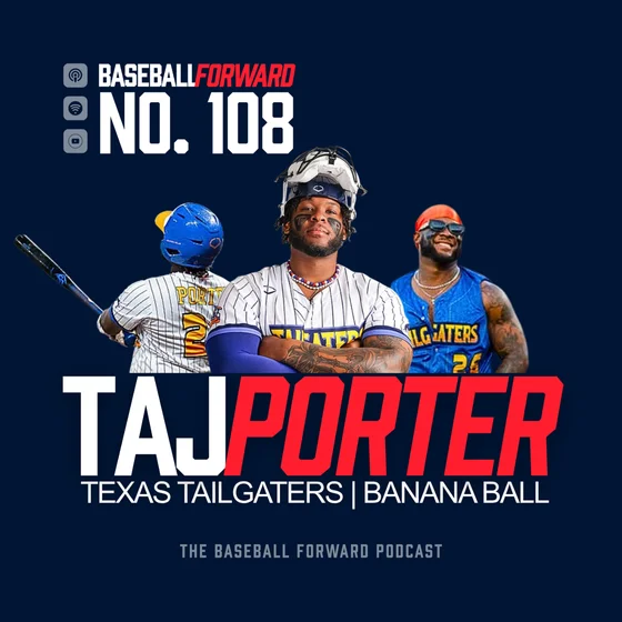 Taj Porter, Texas Tailgaters' Catcher Talks Life as a Banana Baller | Ep. 108