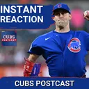 CUBS POSTCAST: The Chicago Cubs get a GREAT team win over the Orioles that was led by Matthew Boyd!