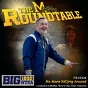WTKA Roundtable 7/23/2026: No More FAQing Around
