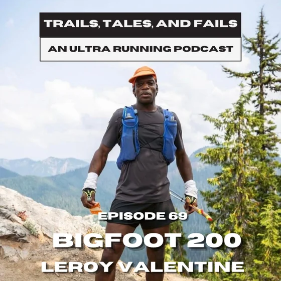 Leroy Valentine: Bigfoot 200