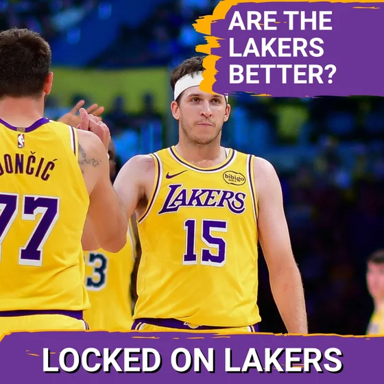 Are the Lakers Better With the Revamped Roster Than They Were Before?