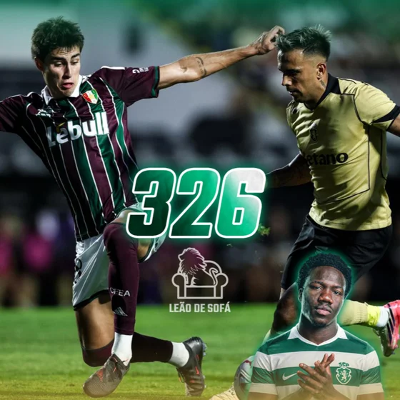 #326 - Novo velho Sporting