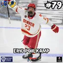 #79 - Eric Pohlkamp