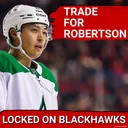 Can Chicago Blackhawks Land Jason Robertson? | NHL Scouting Combine Takeaways