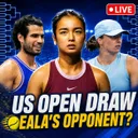US Open Draw Revealed: Eala gets a qualifier in R1 while Alcaraz faces tough title defence