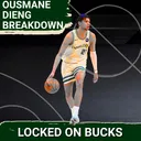 MAKE-OR-BREAK: Will Ousmane Dieng SECURE His SPOT as Milwaukee Bucks YOUTH Movement ACCELERATES?