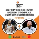 Il punto sui Playoffs, salutiamo Suns e Blazers. Plus: Flagg e Jenkins