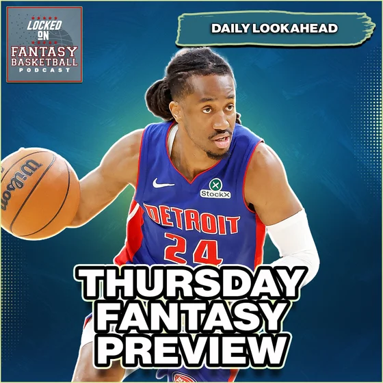 Thursday NBA Fantasy Basketball Waiver Wire Streaming