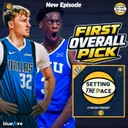 Why the No. 1 Pick Changes EVERYTHING + Drafting the Last 25 No. 1 Picks