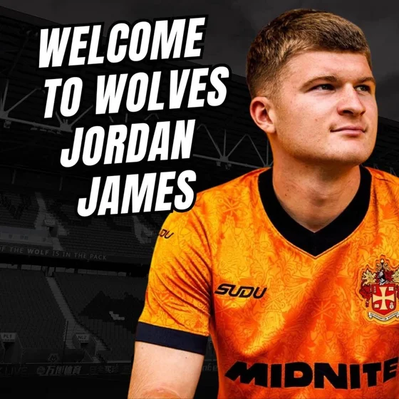 IT'S OFFICIAL ✍️ JORDAN JAMES to Wolves CONFIRMED | Details & opinion