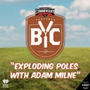 "Exploding Poles With Adam Milne"