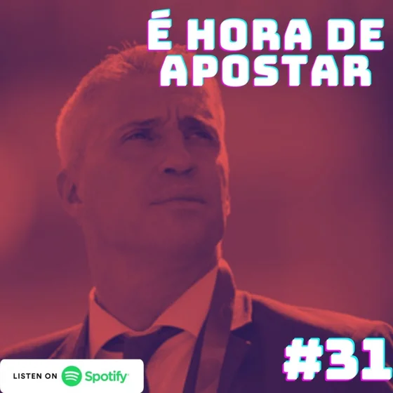 É Hora de Apostar - Vamos São Paulo Podcast #31