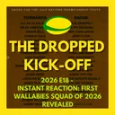 The Dropped Kick-Off - Instant Reaction: First Wallabies squad of 2026 revealed