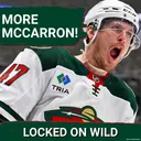 LOCKED IN: Minnesota Wild RETAIN Michael McCarron—Does This MOVE Impact Matt Zuccarello's Return?
