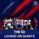 DECISION TIME: Giants 53-Man Roster Projection UNVEILED—Who Makes It?