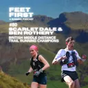 #80 - Scarlet Dale & Ben Rothery - British Middle Distance Trail Running Champions