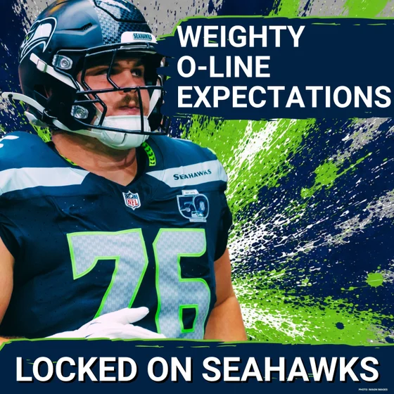 Will Seattle Seahawks' Offensive Line LIVE Up to Weight of LOFTY Expectations?