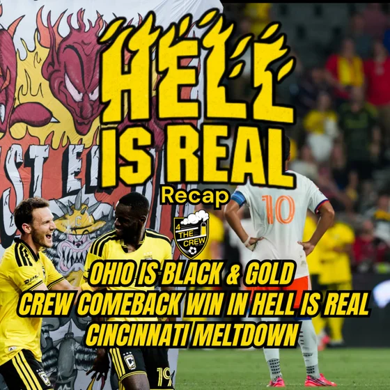 Ohio Is Black & Gold | Crew Win Hell Is Real | Cincinnati Meltdown