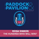 Ep 441 - Rosa Simkin - The Hundred: Who Will Win?