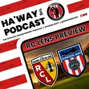 MATCHDAY PREVIEW | RC Lens v SAFC | Avengers Assemble In France!