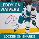 San Jose Sharks Put Nick Leddy on Waivers—Does a Major MOVE Loom Ahead?