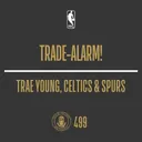 Trade-Alarm! Trae Young, Celtics & Spurs