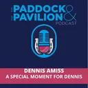 Ep 448 - Dennis Amiss - A Special Moment for Dennis