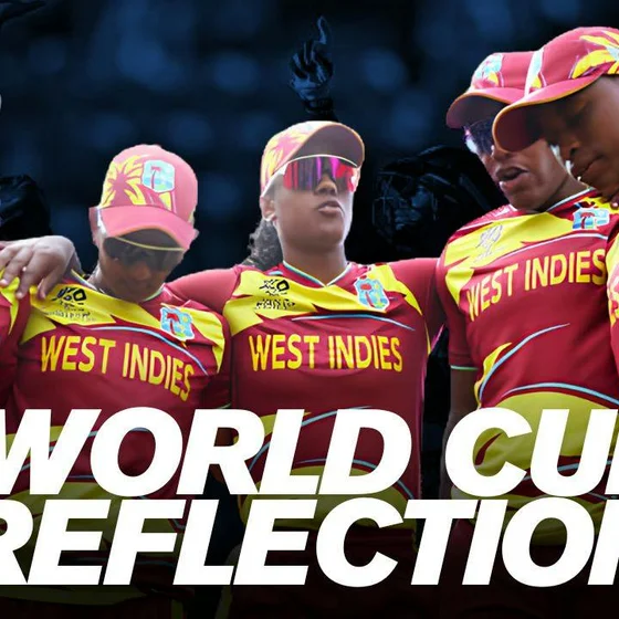 West Indies Women's Weekly: A World Cup reflection