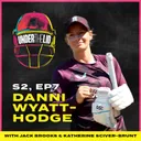 Proving A Point - Under The Lid With Danni Wyatt-Hodge