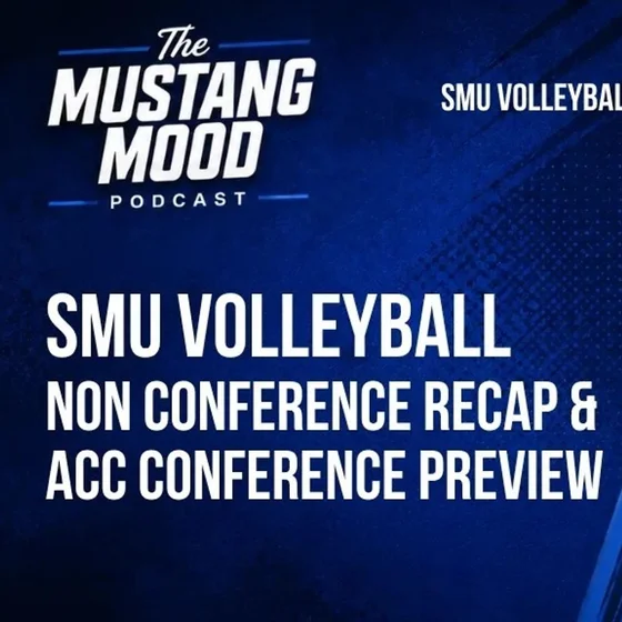 Mustang Mood:  Is SMU Volleyball a Final Four Team? Non-Con Recap & 2026 ACC Preview