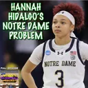 Episode 61: Hannah Hidalgo's Notre Dame Problem