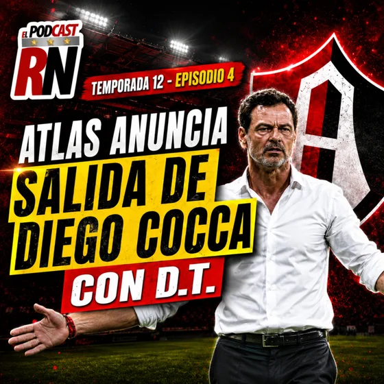 🚨🔴⚫️ATLAS se queda SIN DIEGO COCCA, se va el D.T. BICAMPEÓN a 4 días DEBUTAR | Podcast Rojinegro