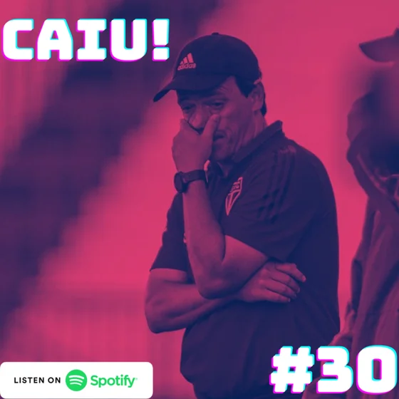 O que fez Diniz cair? - Vamos São Paulo Podcast #30