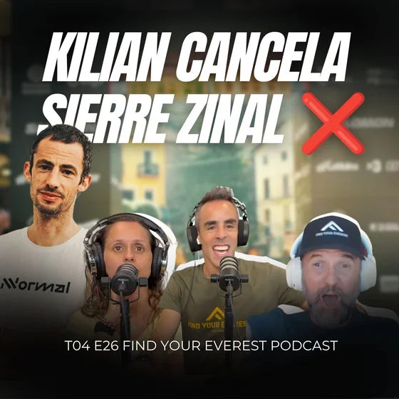 KILIAN NO ESTARÁ EN SIERRE ZINAL ❌ - ERRORES DEL TRAIL RUNNER | FIND YOUR EVEREST PODCAST by Javi Ordieres
