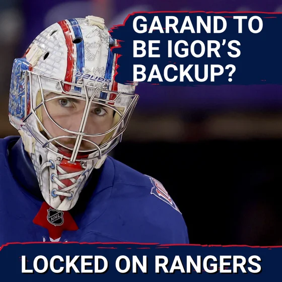 ALERT: Rangers MUST pick a backup goalie! Dylan Garand’s time to shine, or should the Rangers find a veteran???