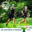 Avsnitt 75 - Triss i premiär och Race Report Västerås Halvmarathon