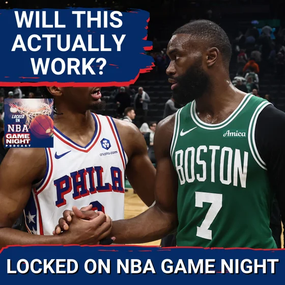 INSIDE: Jaylen Brown LOSES WEIGHT & Promises REVAMPED Game for Philadelphia 76ers | NBA Podcast