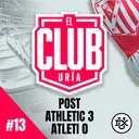 POST ATHLETIC 3 - 0 ATLETI | Club Uría #13