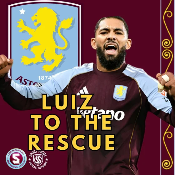 TRANSFER TALK: LOUSY INJURIES AND DOUGIE LUIZ TO THE RESCUE?