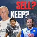 Who Stays? Who Goes? Building Tony Mowbray's Blackburn Rovers Squad