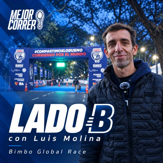 Lado B #1: Luis Ariel Molina en la Bimbo Global Race 2026