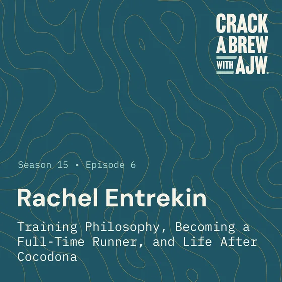 Rachel Entrekin:  Training Philosophy, Becoming a Full-Time Runner, and Life After Cocodona