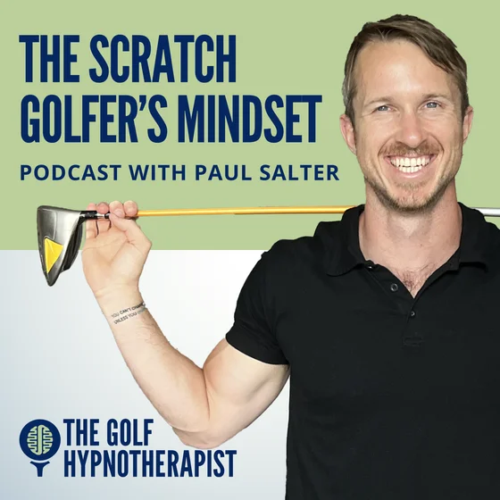 #93: [Inside the Mind] Michael Leonard: Training Your Mindset and The Blueprint for Tournament Golf