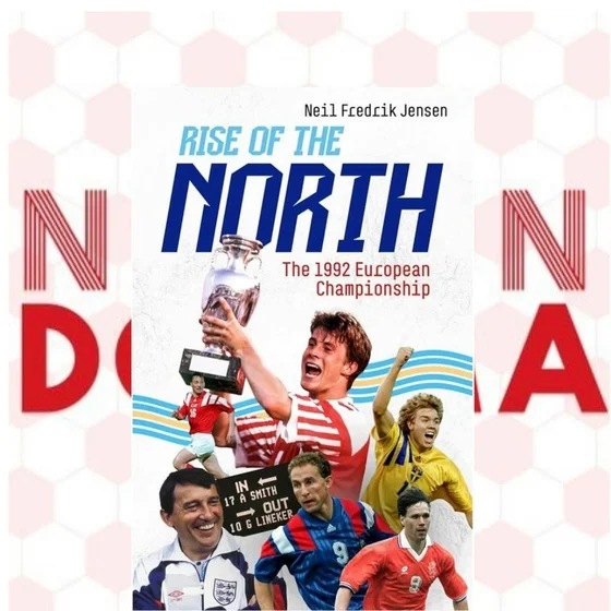 Nessun Dorma Book Club - Rise Of The North: The 1992 European Championship