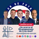 E327 A26: ¿Se acerca el bicampeonato de Cruz Azul?