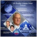 Rugby Culture & MLR Championship Preview: Chicago vs. California | The National Maul & Ben Holden
